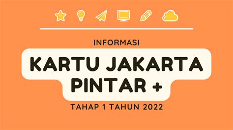 INFORMASI KJP Daftar Nama Penerima Kartu Jakarta Pintar Plus Tahap 1