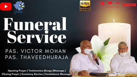 TPM Pas Victor Mohan Pas Thaveedhuraja Funeral Service Full