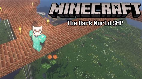 The Dark World SMP Live Further Prep For Stinky Sock Man YouTube