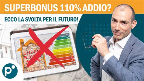 Superbonus 110 Addio Quali Alternative Per Efficientare Casa YouTube