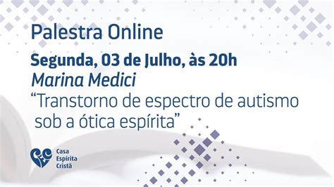 Palestra Transtorno Do Espectro Autista Sob A Tica Esp Rita