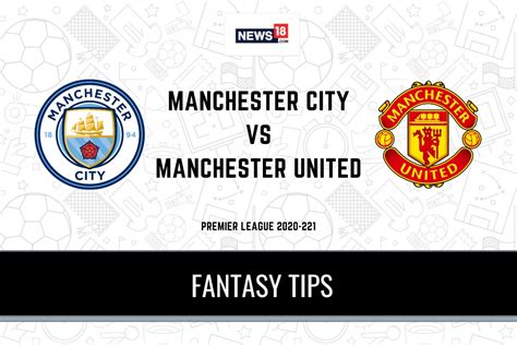 Mci Vs Mun Dream Predictions Premier League Manchester City