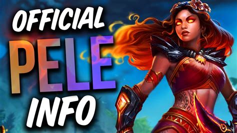 Smite Pele Official Info From Hirez Abilities And Design Youtube