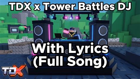 Tdx X Tb Edj All For You Full Song Lyrics Tower Defense X