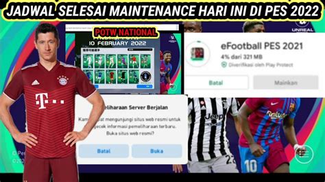 JADWAL SELESAI MAINTENANCE HARI INI DAN INFO UPDATE POTW NATIONAL DI