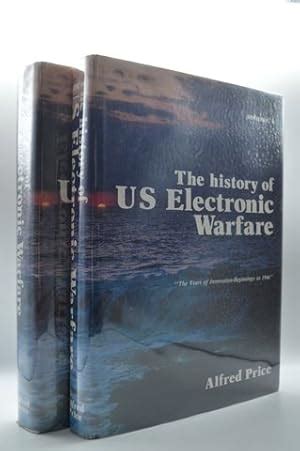 The History of U.S. Electronic Warfare (2 Volumes) by The Association ...