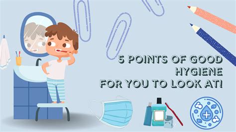 5 Points Of Good Hygiene For You To Look At Explore Now