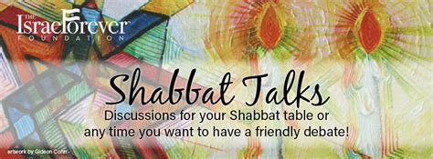 Shabbat Tzion The Israel Forever Foundation