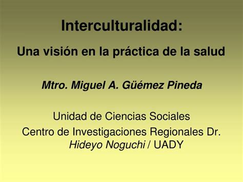 Ppt Interculturalidad Powerpoint Presentation Free Download Id 233862