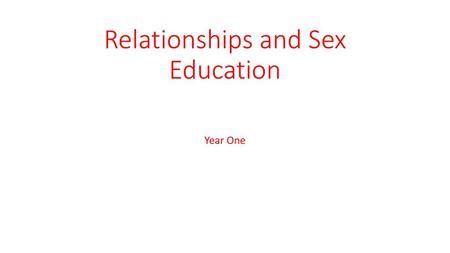 Sex And Relationship Education RSE A Presentation For Parents Ppt