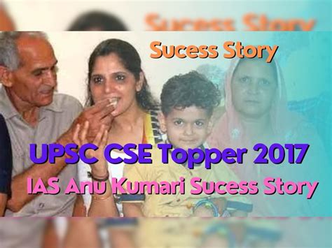 Success Story Upsc Cse 2017 Topper Anu Kumari Know Ias Success And