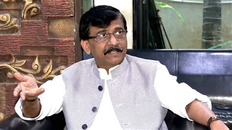 Sanjay Raut । संजय राऊतांनी दिली मोठी प्रतिक्रिया