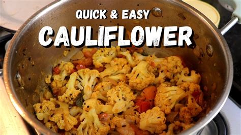 Easy Cauliflower Recipe Cauliflower Vegetable Recipe Cauliflower Recipes Cauliflower Curry