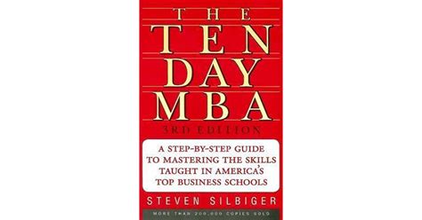 The Ten Day Mba A Step By Step Guide To Mastering The Skills Taught