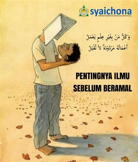 Pentingnya Berilmu Sebelum Beramal Syaichona