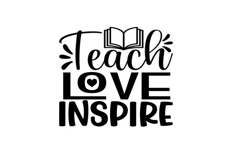 Teach Love Inspire Svg Graphic By Rajibstore 987 · Creative Fabrica