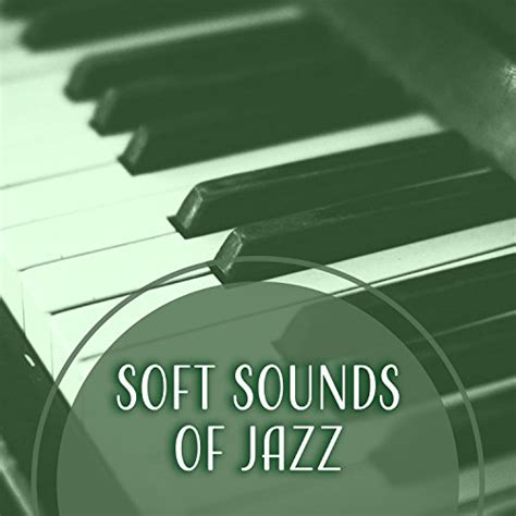 Amazon Music Soft Jazz Music Soft Sounds Of Jazz Blue Jazz Easy