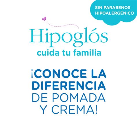 Hipoglós Diferencias entre pomada y crema Página de Instrucciones