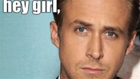 Hey Girl, Foursquare Ryan Gosling Memes Should Be on Your Radar [PICS]