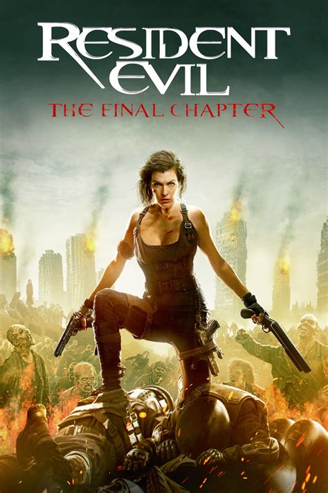 Resident Evil The Final Chapter 2016 Posters — The Movie Database