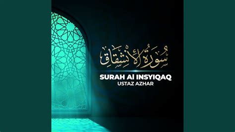 Surah Al Insyiqaq Youtube Music