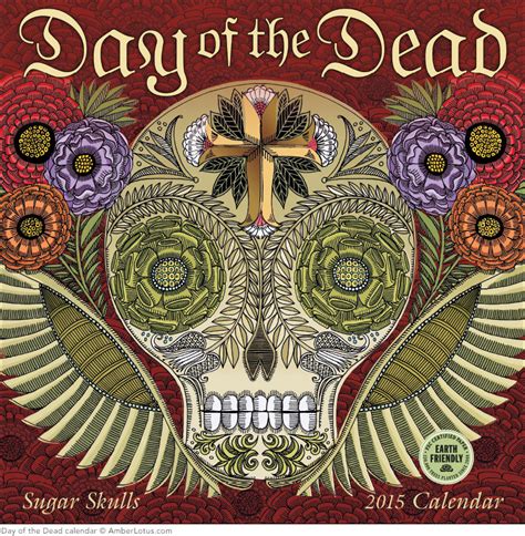 Day of the Dead: Sugar Skulls 2015 Wall Calendar