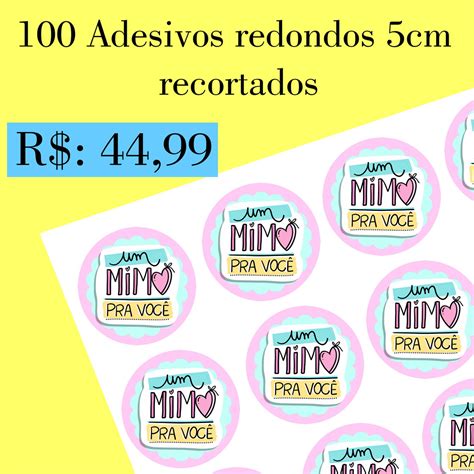 Adesivos Um Mimo pra Você Elo7 Produtos Especiais