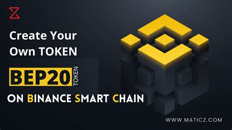 Create Bep Tokens On Binance Smart Chains Bsc