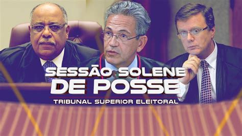 Sessão Solene De Posse Corregedor Geral Eleitoral E Novos Ministros