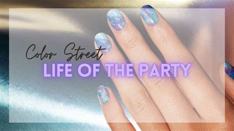 Color Street Life Of The Party Limited Edition 2022 Youtube