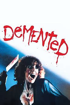 ‎Demented (1980) directed by Arthur Jeffreys • Reviews, film + cast ...