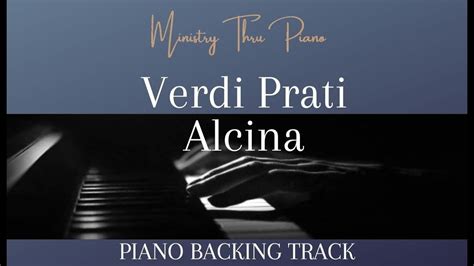 Verdi Prati Alcina PIANO ACCOMPANIMENT YouTube