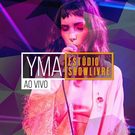 Yma No Est Dio Showlivre Ao Vivo Yma Showlivre