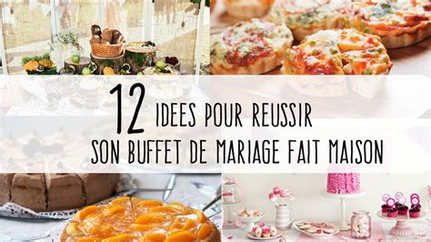 12 Idées Pour Un Joli Buffet De Mariage Fait Maison Astuce Buffet