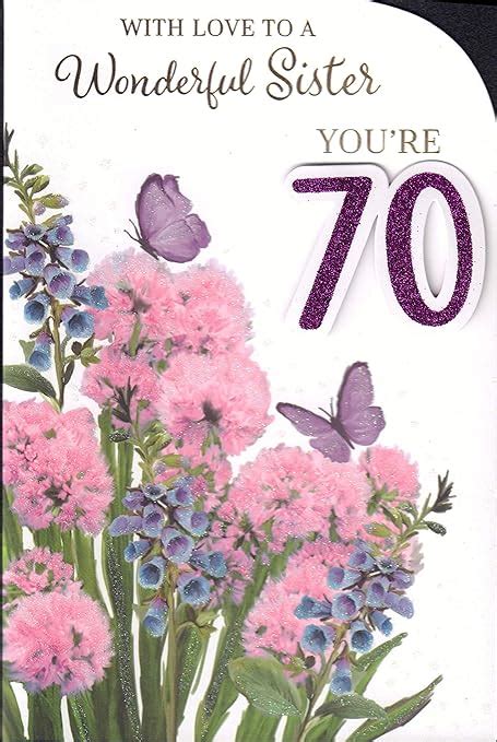 70th Sister Birthday Card With Love To A Wonderful Sister Youre 70