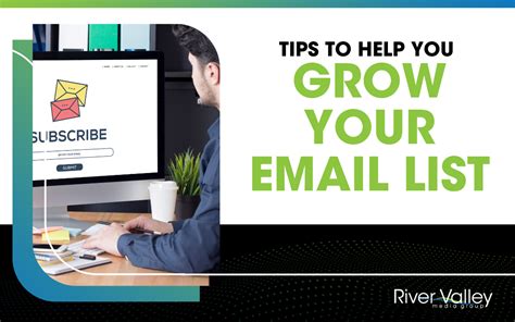 How To Grow Your Email Subscriber List River Valley Media Group