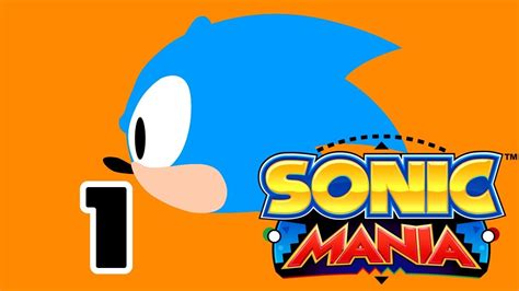 Let S Play Sonic Mania Part 1 YouTube