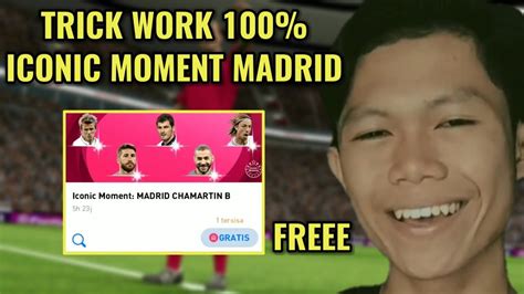 Trick Cara Mendapatkan Iconic Moment Real Madrid Pes Mobile Youtube