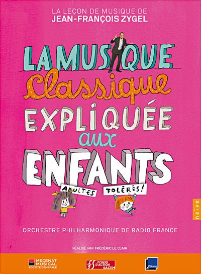 La musique classique expliquée aux enfants DVD Zone 2 tous les DVD