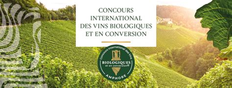 Actualit S Concours International Des Vins Biologiques Et En