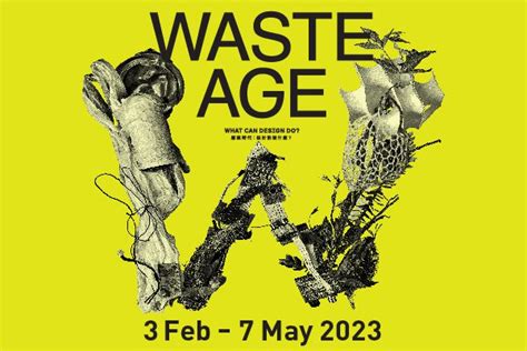 Event Hkdi Gallery Presents Waste Age What Can Design Do