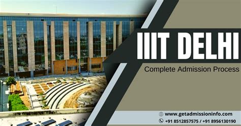 IIIT Delhi: Ranking, Courses, Eligibility, Admission Process 