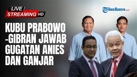 News Update Tim Pembela Prabowo Gibran Giliran Jawab Gugatan Anies