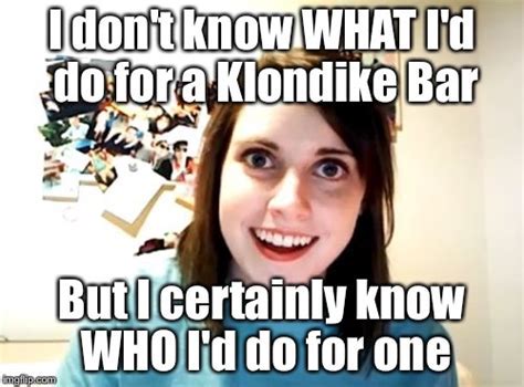 Klondike bar Memes