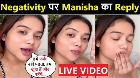 Live आकर Negativity पर क्या बोली Manisha ये देखो Video Manisha