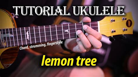 Tutorial Ukulele Lemon Tree Youtube