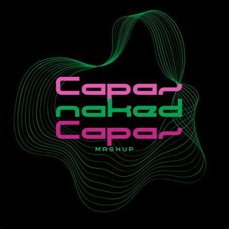 Stream Naked Capaz Mashup By DJ Gustav Listen Online For Free On SoundCloud
