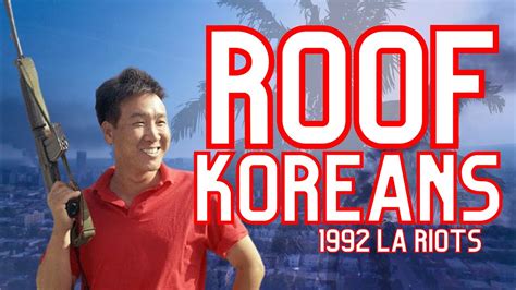 How Roof Koreans Took Back Los Angeles... (ft. donut operator) - YouTube