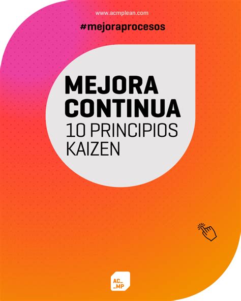 Mejora Continua 10 Principios Kaizen Acmp