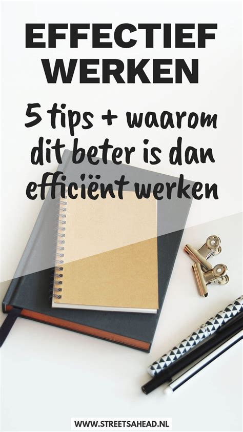 Effectief Werken Effici Nt Werken Hele Interessante Termen Maar Wat